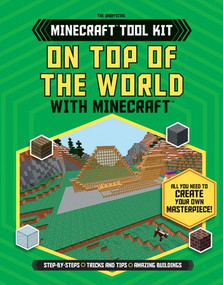 On Top of the World with Minecraft® by Joey Davey, Jonathan Green, Juliet Stanley, 9781538217085