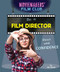 Be a Film Director (Direct with Confidence) - 9781538322765 by Alix Wood, 9781538322765