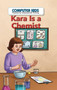 Kara Is a Chemist (Testing and Checking) by Amanda Vink, 9781538324059