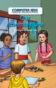 Our Assembly Line (Working at the Same Time) by Theresa Morlock, 9781538324219