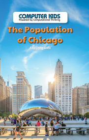 The Population of Chicago (Analyzing Data) by Anna McDougal, 9781538324349