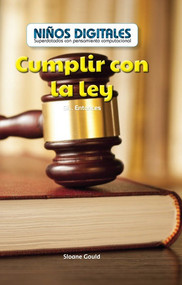Cumplir con la ley: Si...Entonces (Following the Law: If...Then) by Sloane Gould, 9781538328712