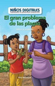 El gran problema de las plagas: Definir el problema (The Great Pest Problem: Defining the Problem) (Spanish Edition) by Rory McCallum, 9781538329047
