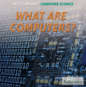 What Are Computers? - 9781680488487 by Sarah Machajewski, 9781680488487