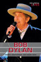 Bob Dylan (Singer, Songwriter, and Music Icon) by Michael A. Schuman, 9780766092068