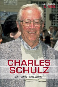 Charles Schulz (Cartoonist and Writer) by Michael A. Schuman, 9780766092099