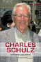 Charles Schulz (Cartoonist and Writer) by Michael A. Schuman, 9780766092099