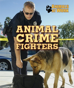 Animal Crime Fighters - 9780766096165 by Alexis Burling, 9780766096165