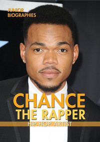 Chance the Rapper (Hip-Hop Artist) by Heather Moore Niver, 9780766097155