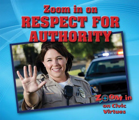 Zoom in on Respect for Authority by Rita Santos, 9780766097797