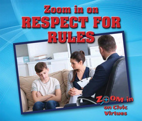 Zoom in on Respect for Rules by Rita Santos, 9780766097872