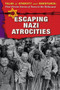 Escaping Nazi Atrocities by Hallie Murray, Linda Jacobs Altman, 9780766098275