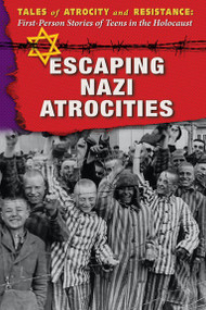 Escaping Nazi Atrocities - 9780766098282 by Hallie Murray, Linda Jacobs Altman, 9780766098282