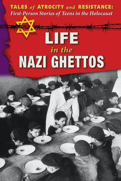 Life in the Nazi Ghettos - 9780766098343 by Hallie Murray, Ann Byers, 9780766098343