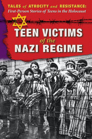 Teen Victims of the Nazi Regime - 9780766098404 by Hallie Murray, Linda Jacobs Altman, 9780766098404