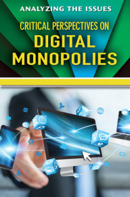 Critical Perspectives on Digital Monopolies by Jennifer Peters, 9780766098480