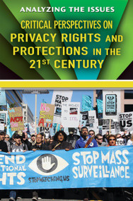 Critical Perspectives on Privacy Rights and Protections in the 21st Century by Rita Santos, 9780766098572