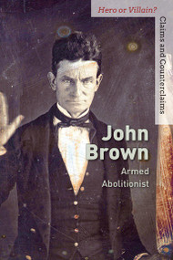 John Brown (Armed Abolitionist) - 9781502635228 by Alison Morretta, 9781502635228