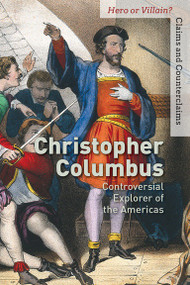 Christopher Columbus (Controversial Explorer of the Americas) - 9781502635259 by Christopher Brink, 9781502635259