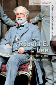Robert E. Lee (Commander of the Confederate Army) - 9781502635297 by Alison Gaines, 9781502635297