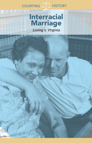 Interracial Marriage (Loving v. Virginia) by Cathleen Small, 9781502635860