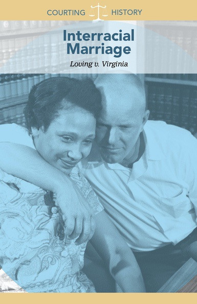 Interracial Marriage (Loving v. Virginia) by Cathleen Small, 9781502635860