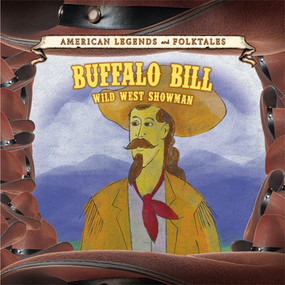 Buffalo Bill (Wild West Showman) - 9781502636805 by Alicia Z. Klepeis, Lorna William, 9781502636805