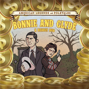 Bonnie and Clyde (A Deadly Duo) - 9781502636843 by Laura L. Sullivan, Graham Abbott, 9781502636843