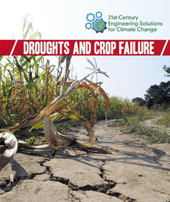 Droughts and Crop Failure by Kaitlyn Duling, 9781502638359
