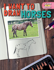 I Want to Draw Horses - 9781508167907 by David Crossmeister, 9781508167907