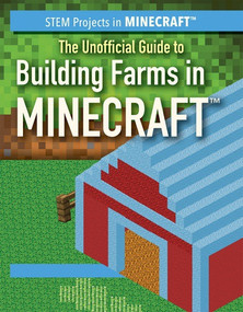 The Unofficial Guide to Building Farms in Minecraft® by Jill Keppeler, 9781508169291