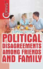 Coping with Political Disagreements among Friends and Family - 9781508179085 by Avery Elizabeth Hurt, 9781508179085