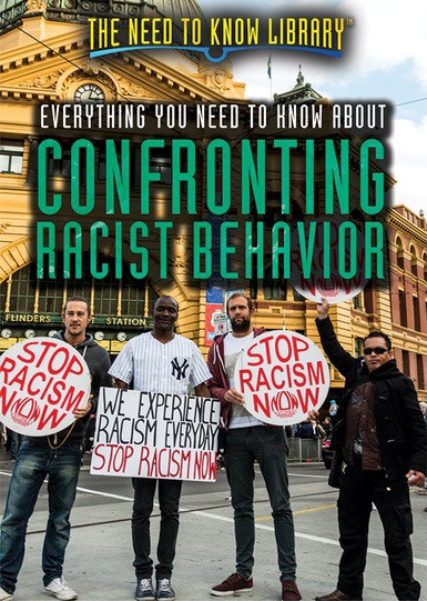 Everything You Need to Know About Confronting Racist Behavior - 9781508179153 by Lisa A. Crayton, 9781508179153