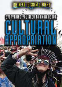 Everything You Need to Know About Cultural Appropriation - 9781508179184 by Lisa A. Crayton, 9781508179184