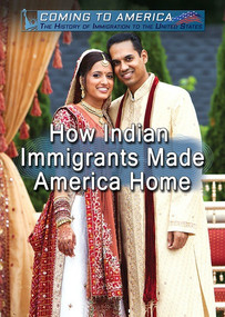 How Indian Immigrants Made America Home - 9781508181231 by Paramjot Kaur, 9781508181231