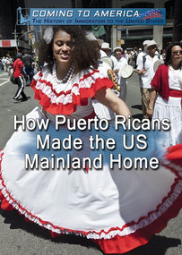 How Puerto Ricans Made the U.S. Mainland Home by Lourdes Dávila, 9781508181354