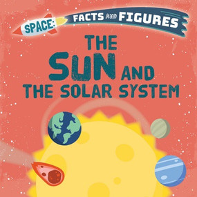 The Sun and the Solar System - 9781508195221 by Nancy Dickmann, 9781508195221