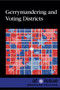 Gerrymandering and Voting Districts by Rita Santos, 9781534503250
