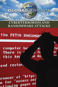 Cyberterrorism and Ransomware Attacks - 9781534503410 by Gary Wiener, 9781534503410