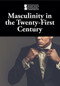 Masculinity in the Twenty-First Century by M. M. Eboch, 9781534503618