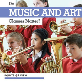 Do Music and Art Classes Matter? - 9781534525689 by Robert M. Hamilton, 9781534525689