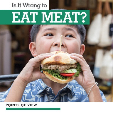 Is It Wrong to Eat Meat? by Kate Rogers, 9781534525757