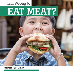 Is It Wrong to Eat Meat? - 9781534525764 by Kate Rogers, 9781534525764