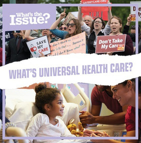 What's Universal Health Care? - 9781534525962 by Lorraine Harrison, 9781534525962
