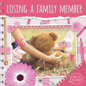 Losing a Family Member by Holly Duhig, 9781534526471