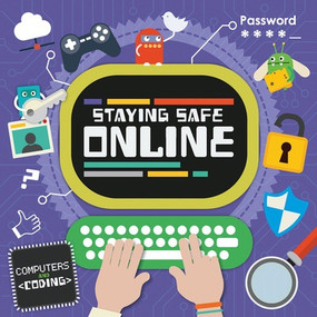 Staying Safe Online - 9781534527126 by Steffi Cavell-Clarke, Thomas Welch, 9781534527126
