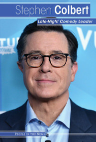 Stephen Colbert (Late-Night Comedy Leader) - 9781534563285 by Allison Krumsiek, 9781534563285