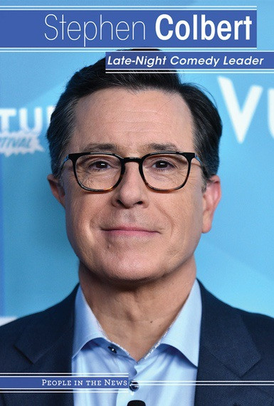 Stephen Colbert (Late-Night Comedy Leader) - 9781534563285 by Allison Krumsiek, 9781534563285