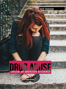 Drug Abuse (Inside an American Epidemic) by Nicole Horning, 9781534563506