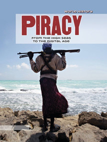 Piracy (From the High Seas to the Digital Age) by Jennifer Lombardo, 9781534563827